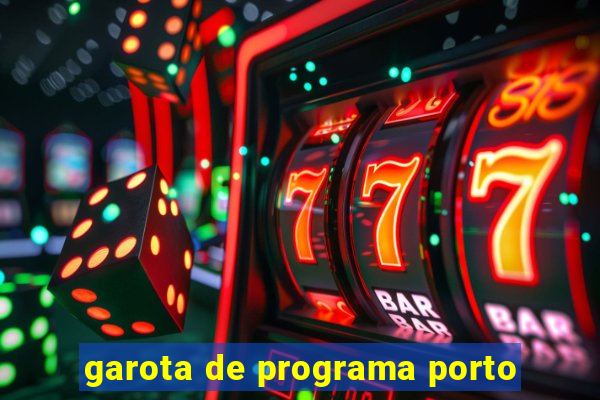 garota de programa porto